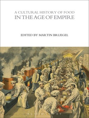 cover image of A Cultural History of Food in the Age of Empire